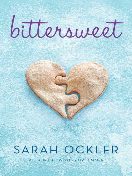 Title details for Bittersweet by Sarah Ockler - Wait list